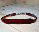 Follow Your Dreams Leather Wither Strap
